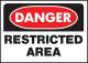 10x14 Restricted Area Sign